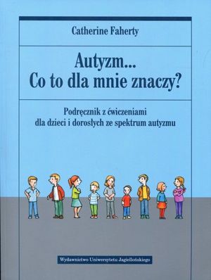 Autyzm Co to dla mnie znaczy?