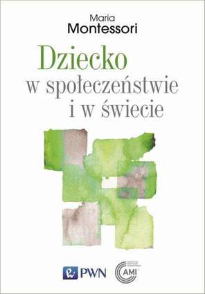 Dziecko w społeczeństwie i w świecie - epub