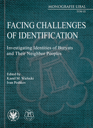 Facing Challenges of Identification: Investigating Identities of Buryats and Their Neighbor Peoples – EBOOK