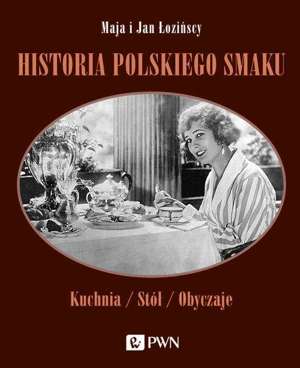 Historia polskiego smaku - epub
