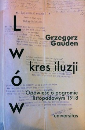 Lwów - kres iluzji