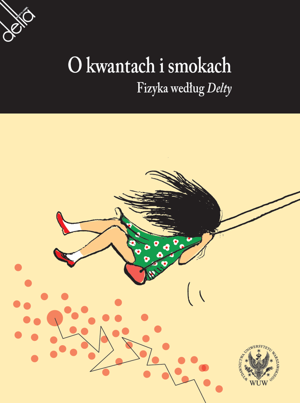 O kwantach i smokach. Fizyka według Delty – EBOOK