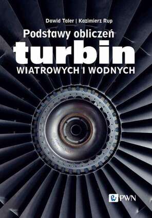 Podstawy obliczeń turbin wiatrowych i wodnych - epub