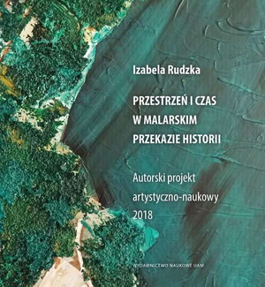 Przestrzeń i czas w malarskim przekazie historii