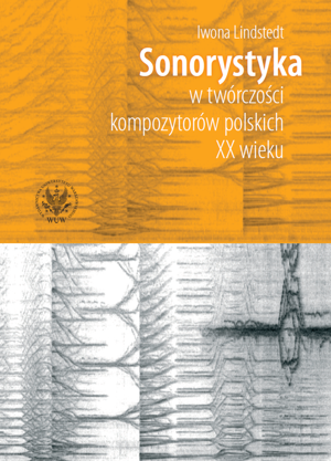 Sonorystyka w twórczości kompozytorów polskich XX wieku - PDF