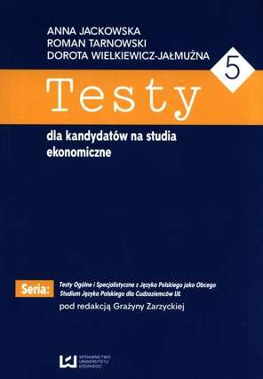 Testy dla kandydatów na studia ekonomiczne 5