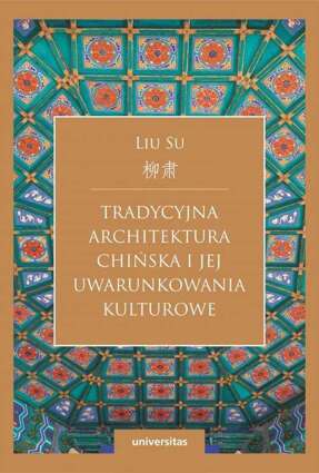 Tradycyjna architektura chińska i jej uwarunkowania kulturowe - pdf