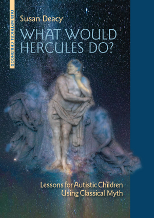 What Would Hercules Do? Lessons for Autistic Children Using Classical Myth (PDF)