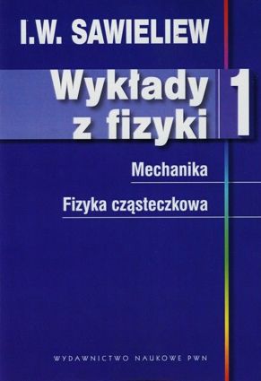 Wykłady z fizyki Tom 1