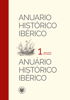 Anuario Histórico Ibérico / Anuário Histórico Ibérico 1/2022 (PDF)