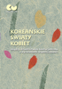 Koreańskie światy kobiet – między dziedzictwem konfucjanizmu a wyzwaniami współczesności – EBOOK