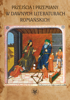 Przejścia i przemiany w dawnych literaturach romańskich. Tom poświęcony pamięci Profesor Krystyny Kasprzyk