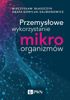 Przemysłowe wykorzystanie mikroorganizmów - epub