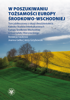 W poszukiwaniu tożsamości Europy Środkowo-Wschodniej. Tom jubileuszowy z okazji dwudziestolecia Katedry Studiów Interkulturowych Europy Środkowo-Wschodniej Uniwersytetu Warszawskiego (EBOOK)